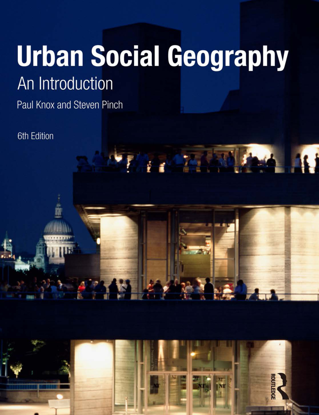 Urban Social Geography An Introduction 6th Edition