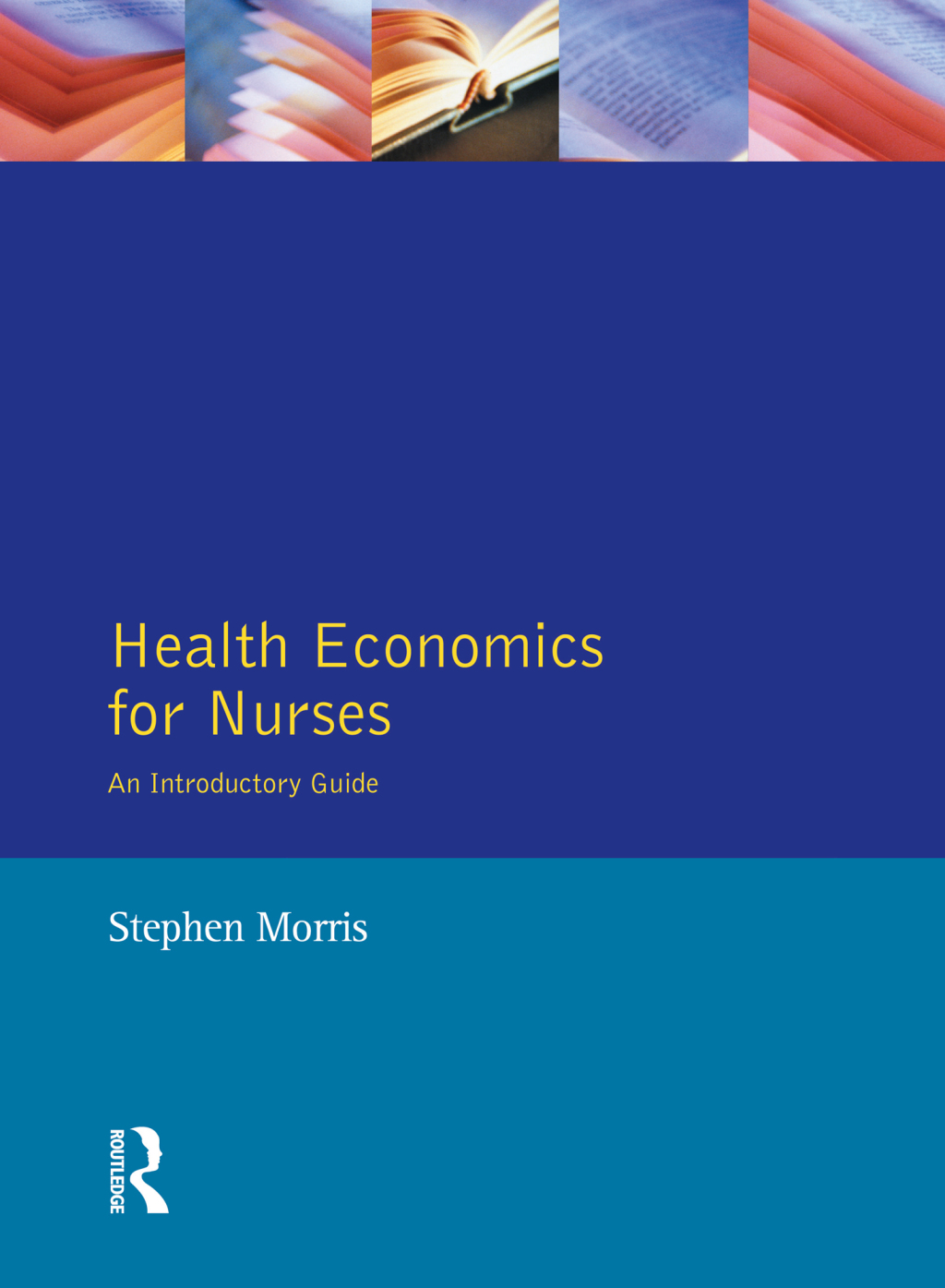 Health Economics For Nurses Intro Guide 1st Edition