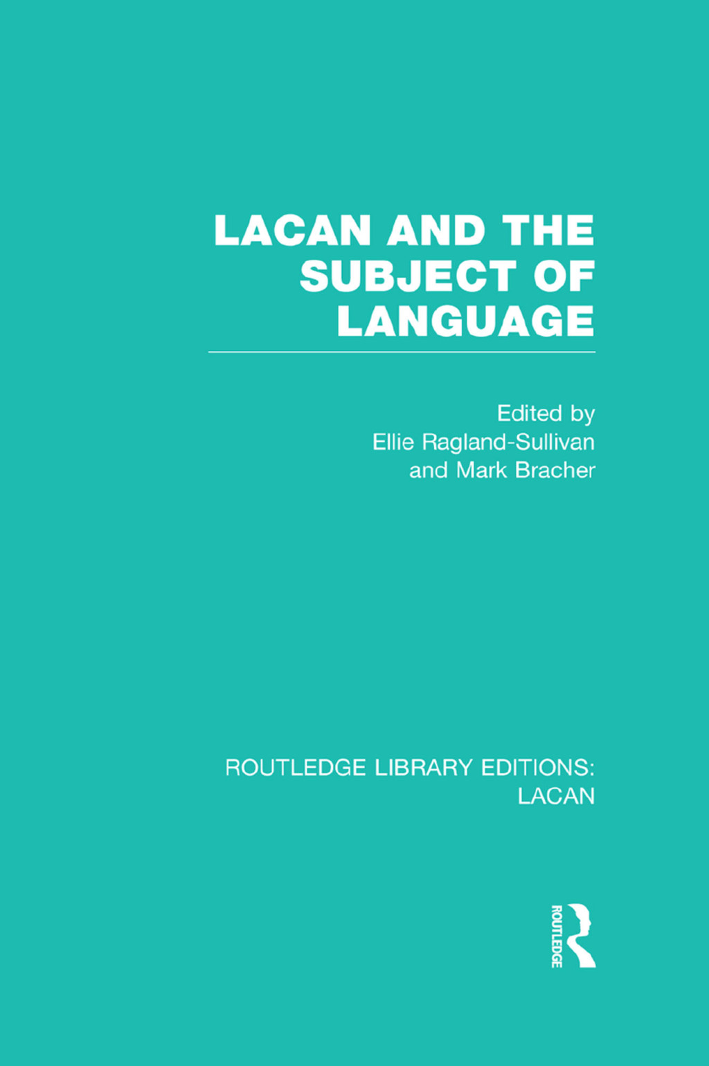 Lacan and the Subject of Language (RLE: Lacan) 1st Edition