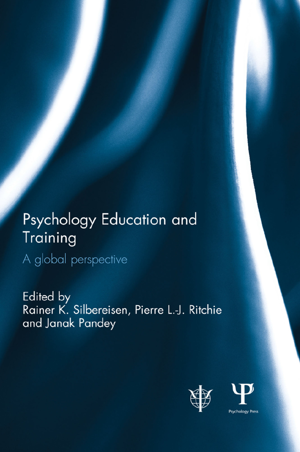Psychology Education and Training A Global Perspective 1st Edition