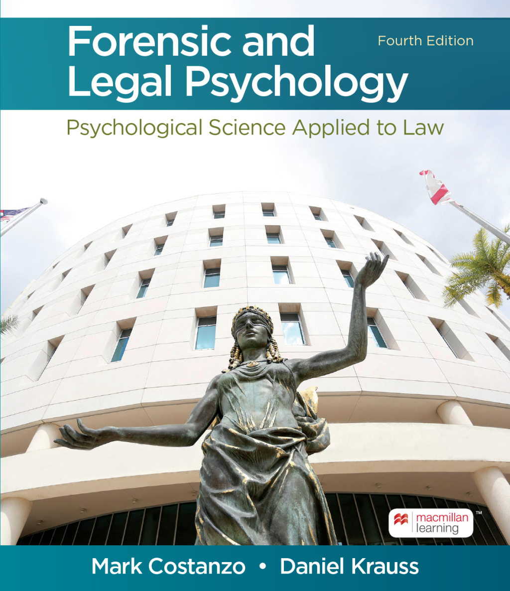 Forensic and Legal Psychology Psychological Science Applied to Law 4th Edition