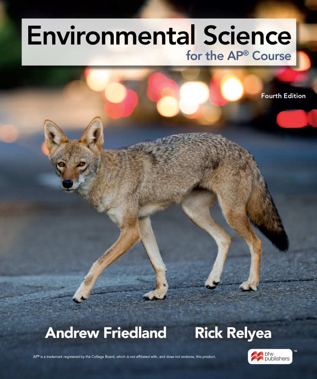 Environmental Science for the AP® Course 4th Edition