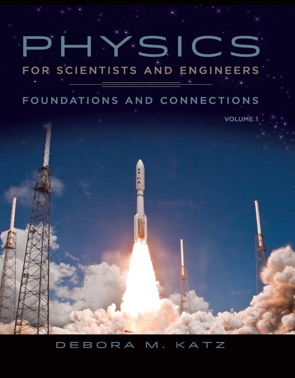 Physics for Scientists and Engineers: Foundations and Connections, Volume 1 1st Edition
