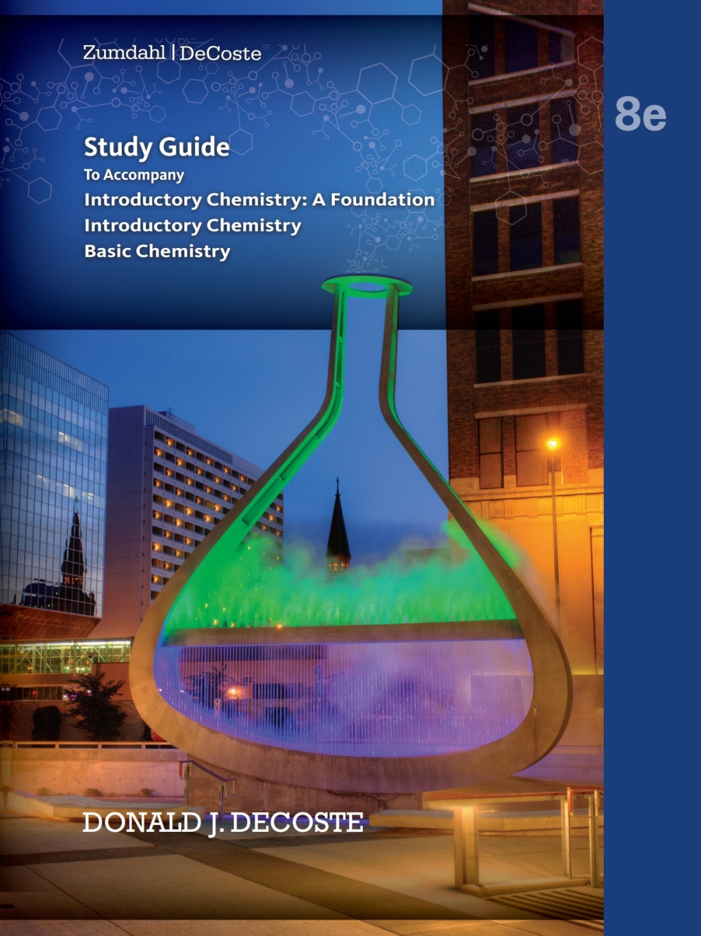 Study Guide for Zumdahl/DeCoste’s Introductory Chemistry: A Foundation 8th Edition