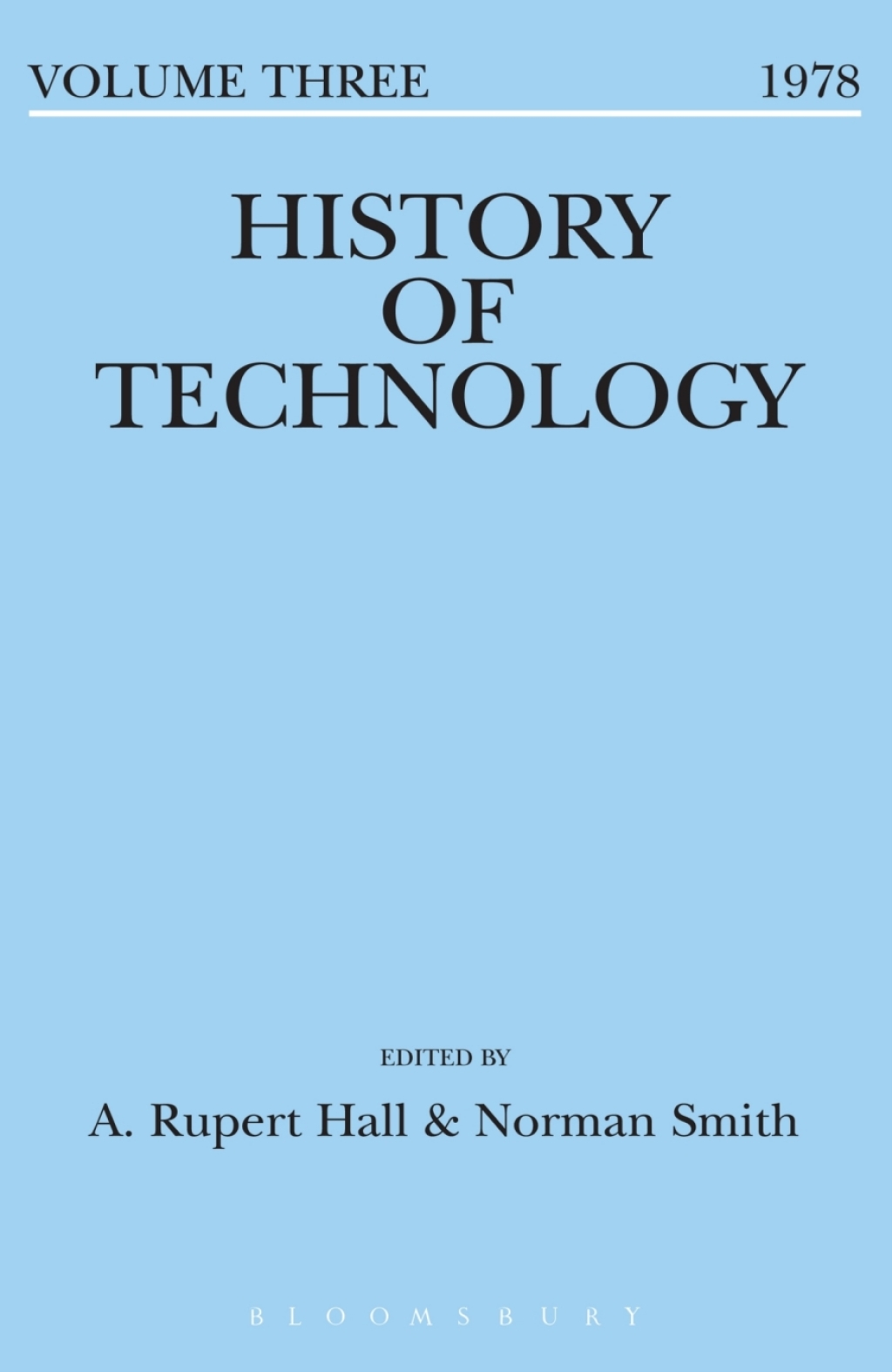History of Technology Volume 3 1st Edition