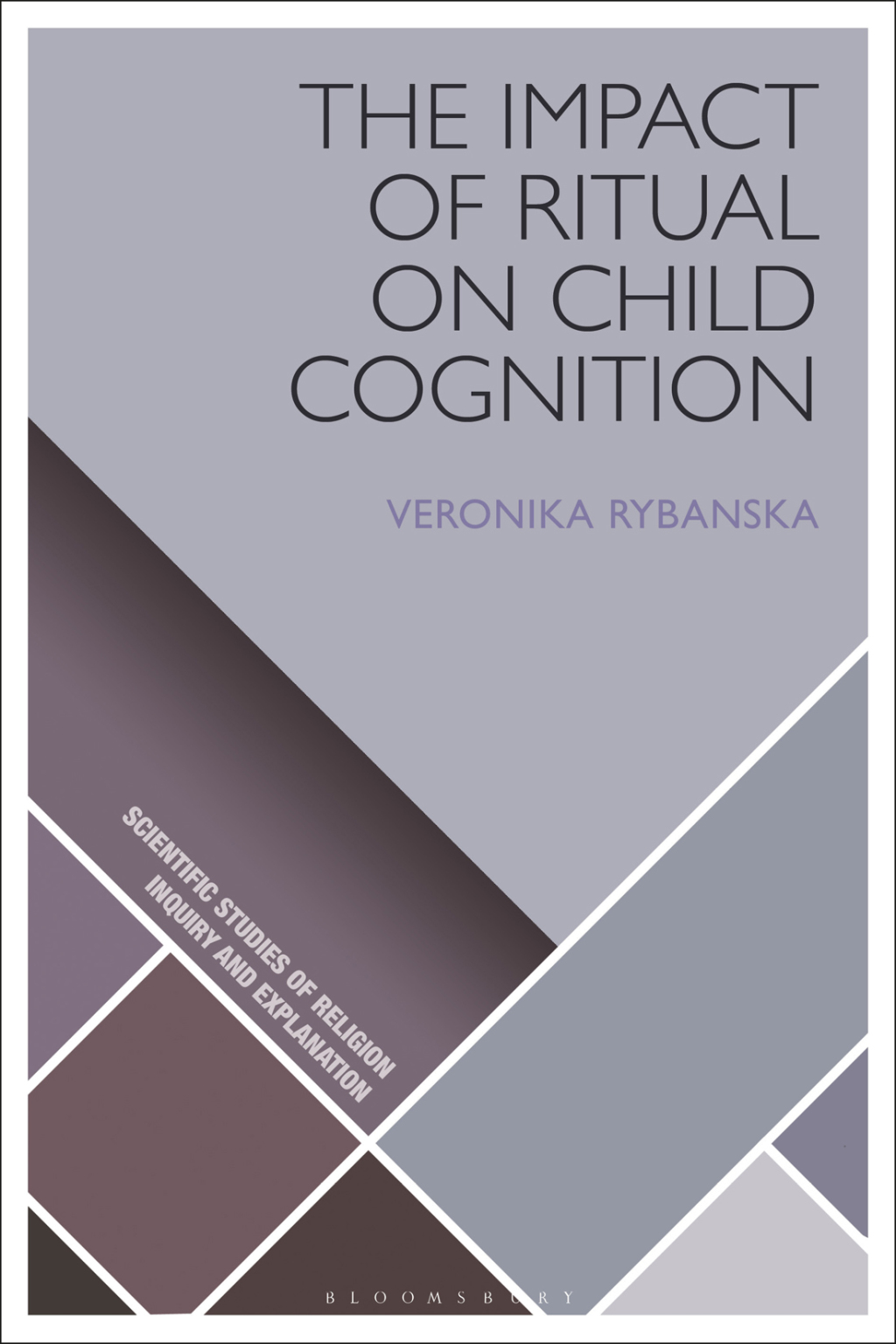 The Impact of Ritual on Child Cognition 1st Edition
