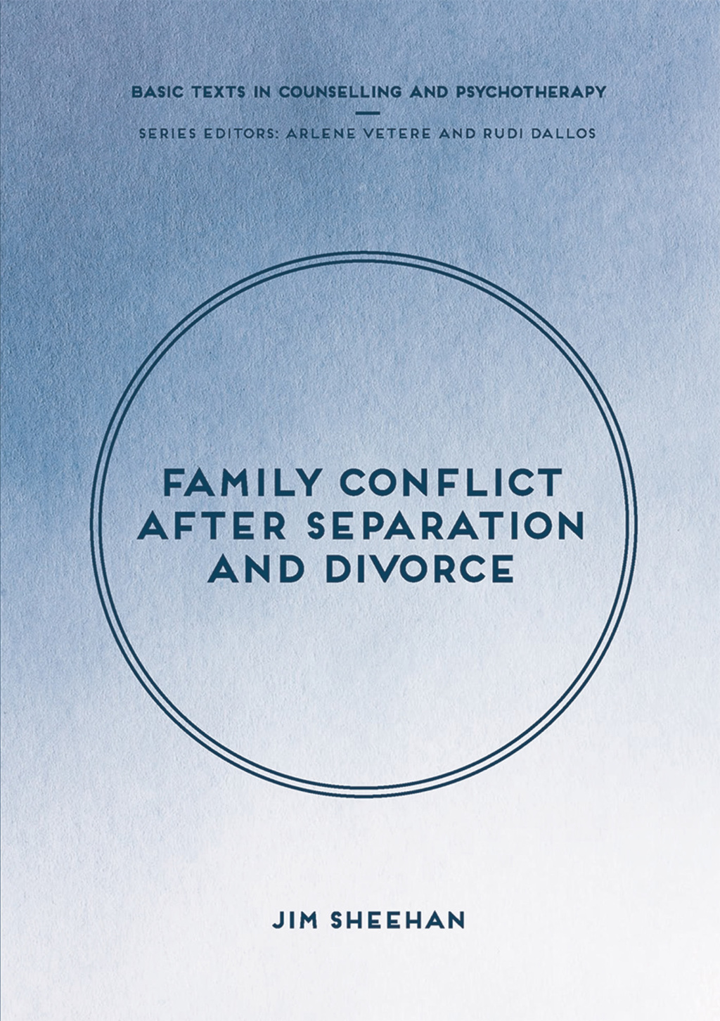 Family Conflict after Separation and Divorce Mental Health Professional Interventions in Changing Societies 1st Edition