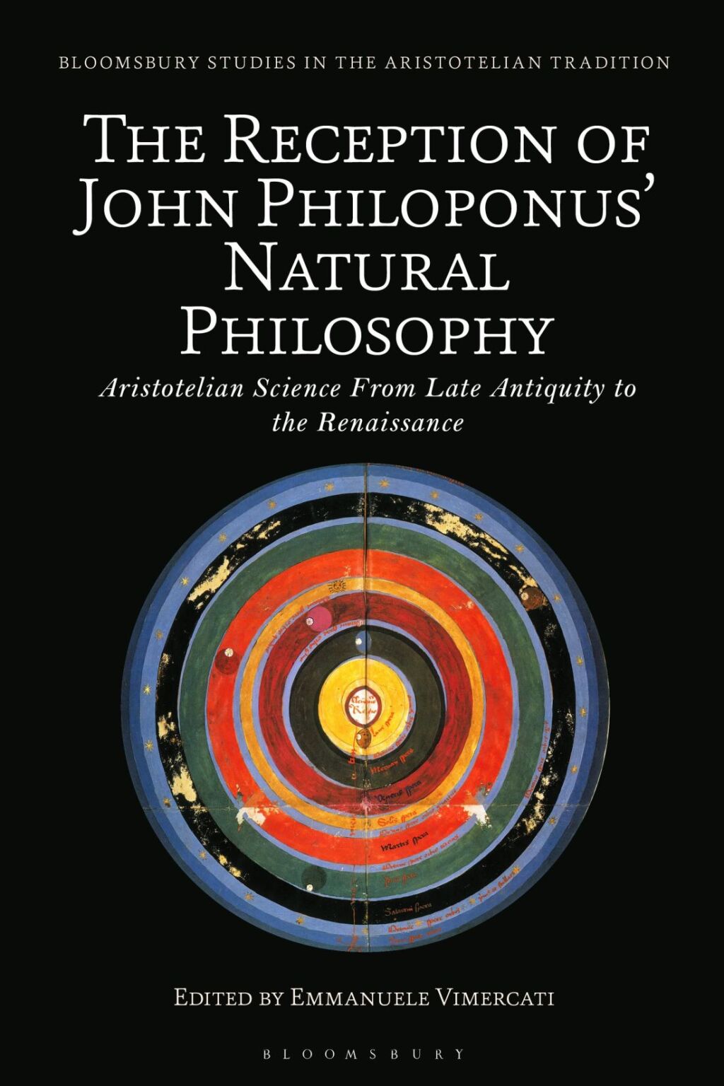 The Reception of John Philoponus’ Natural Philosophy Aristotelian Science From Late Antiquity to the Renaissance 1st Edition