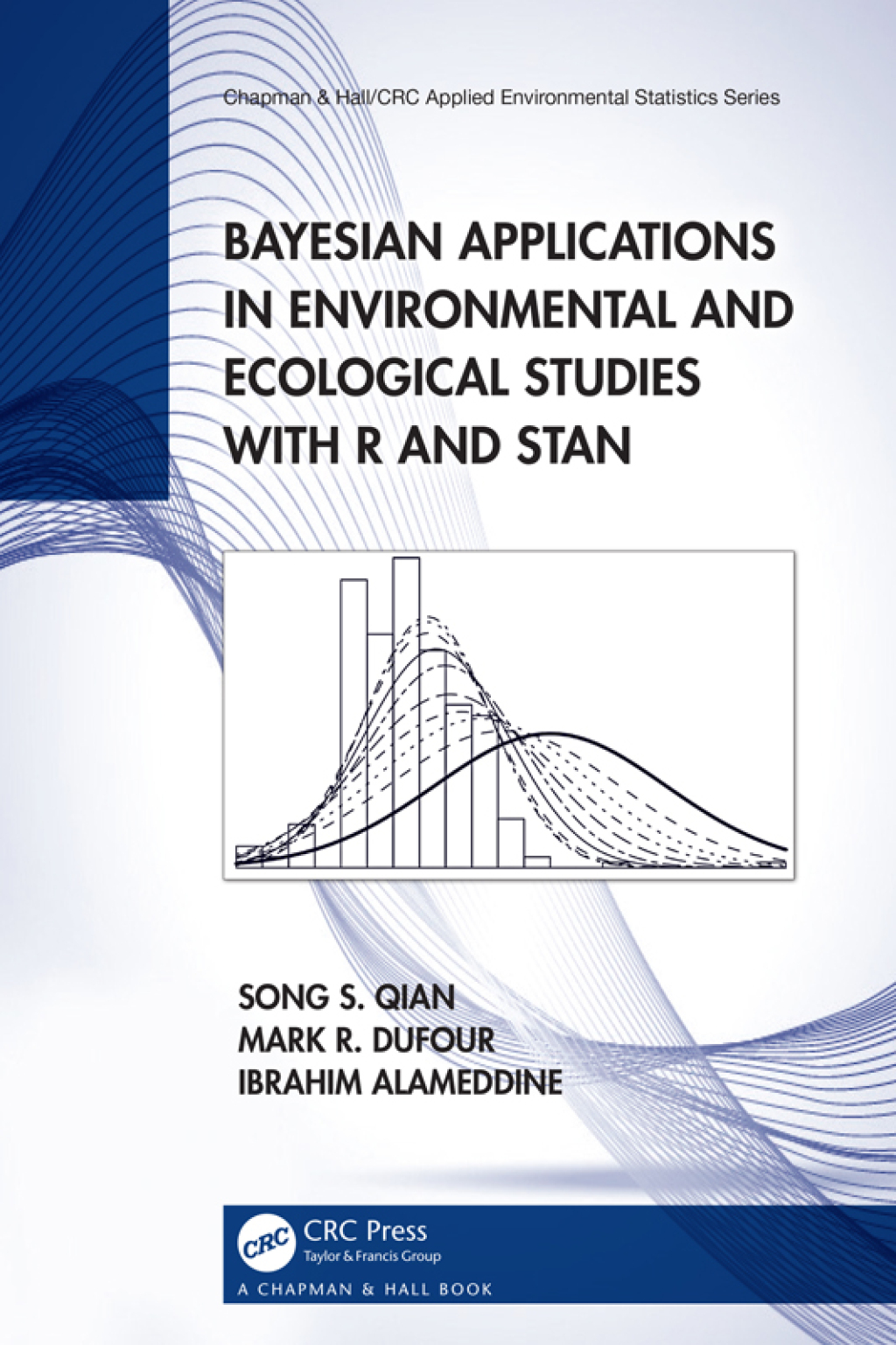 Bayesian Applications in Environmental and Ecological Studies with R and Stan 1st Edition