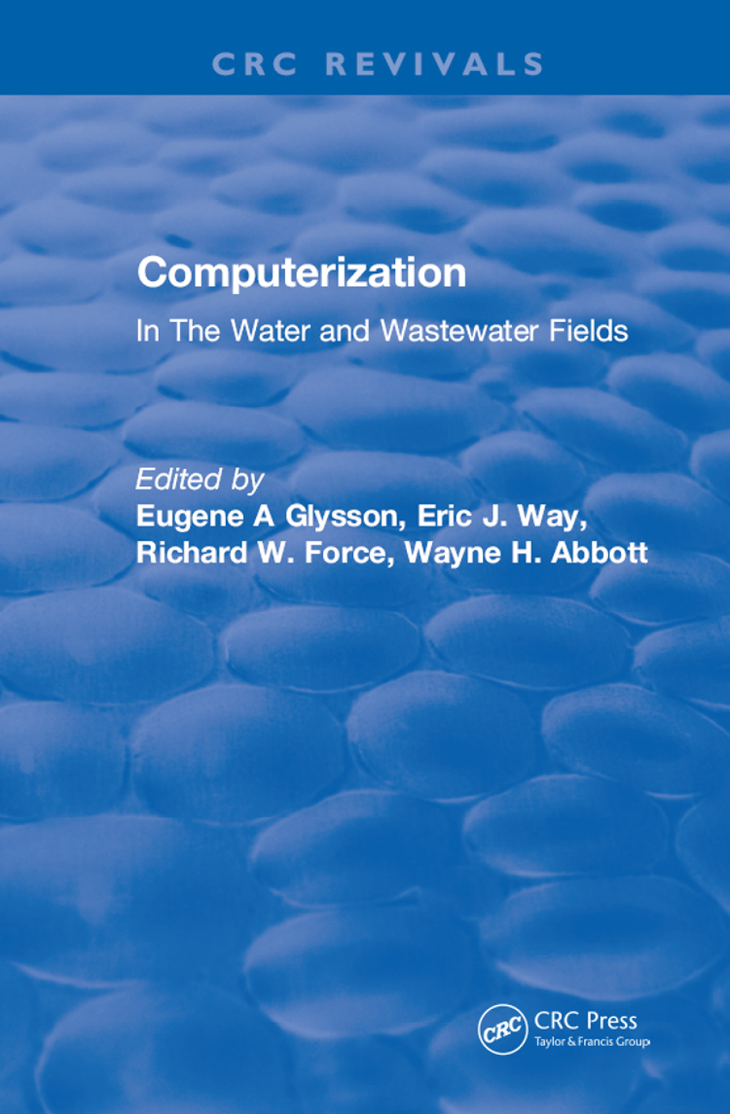 Computerization In The Water and Wastewater Fields 1st Edition