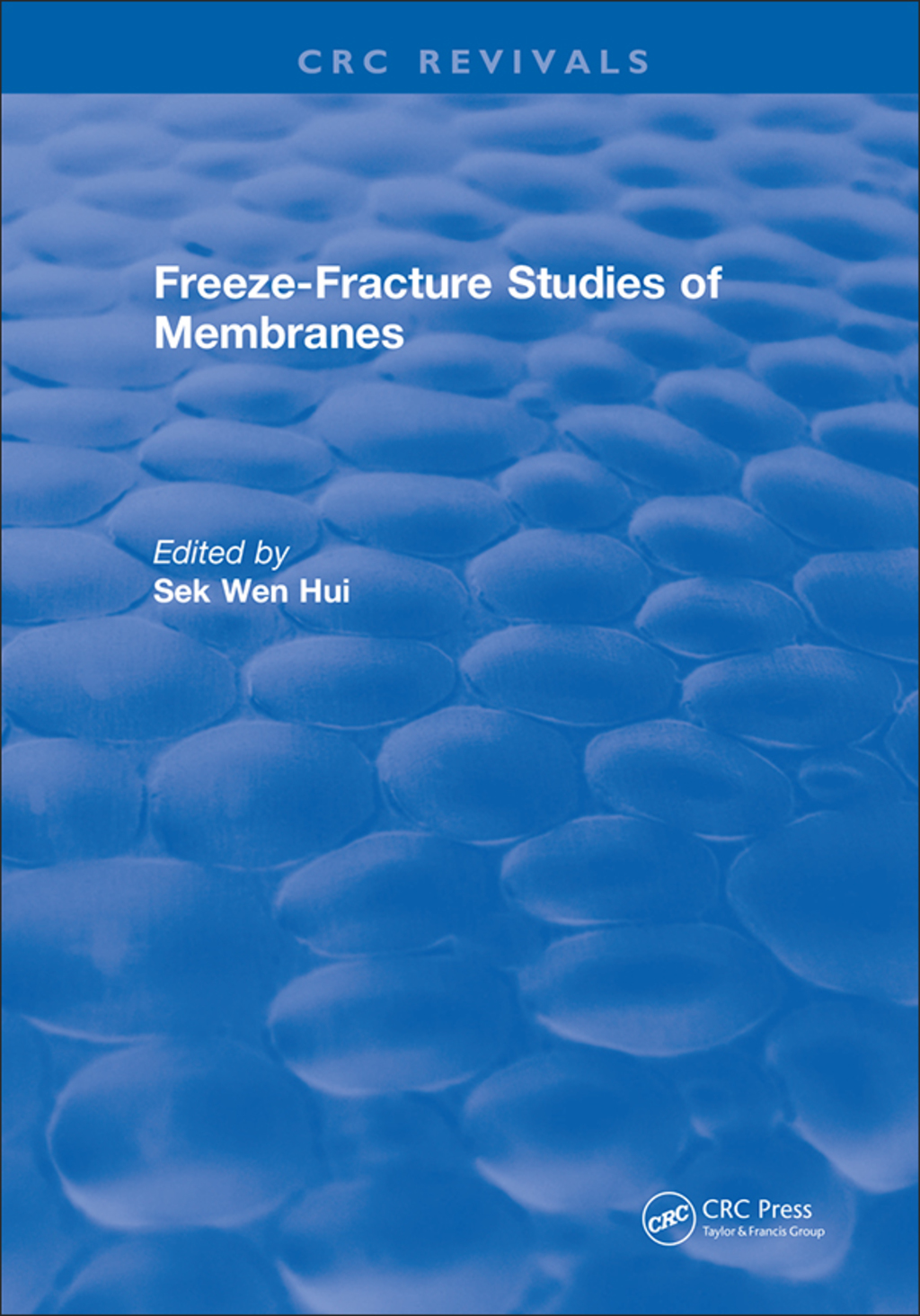 Freeze-Fracture Studies of Membranes 1st Edition