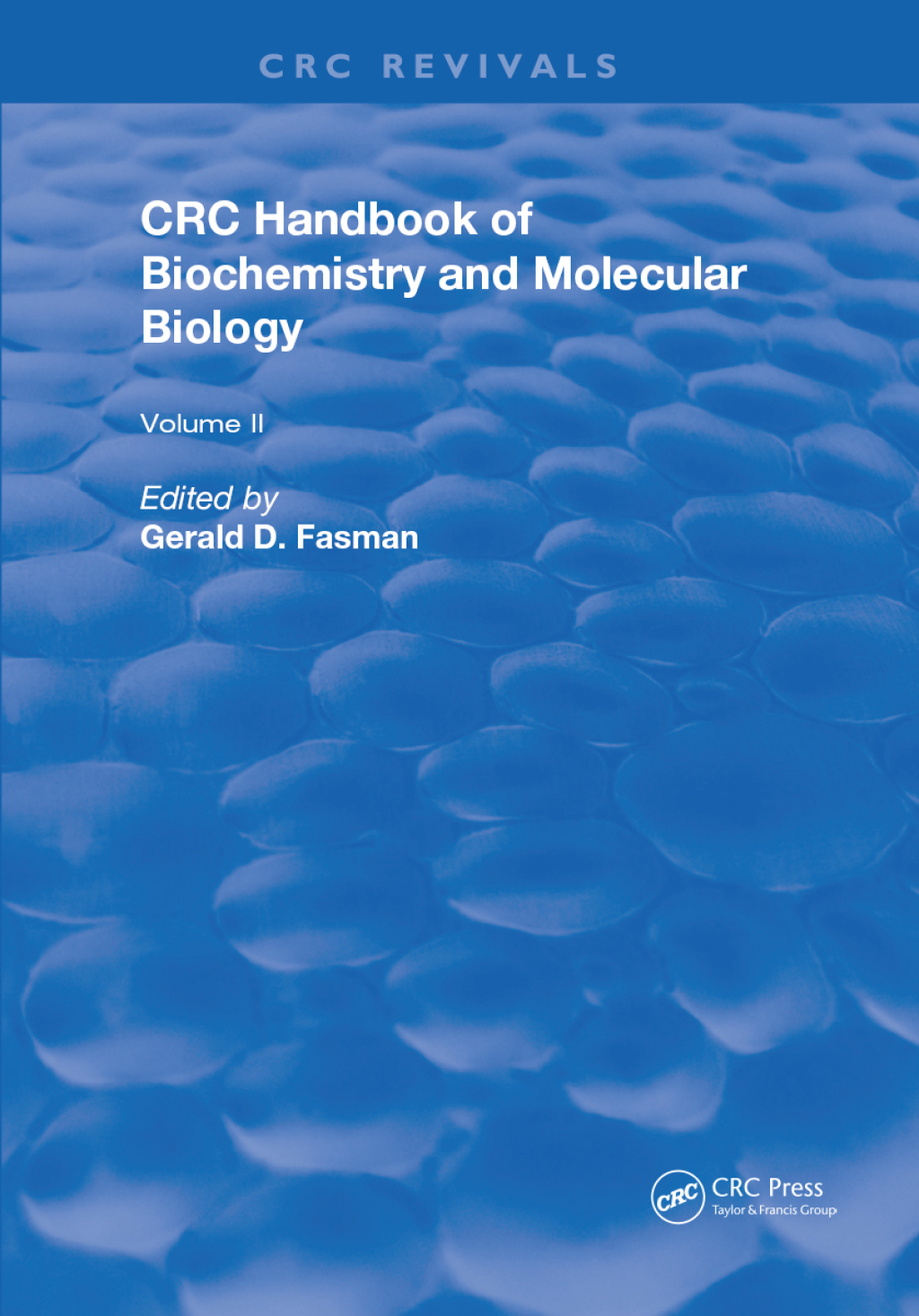 Handbook of Biochemistry Section A Proteins, Volume II 3rd Edition