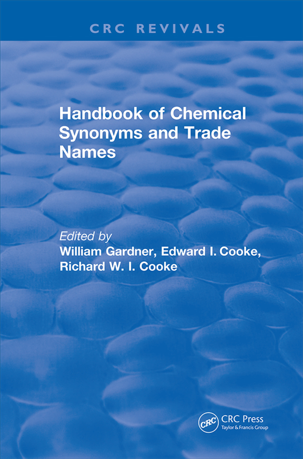 Handbook of Chemical Synonyms and Trade Names 1st Edition