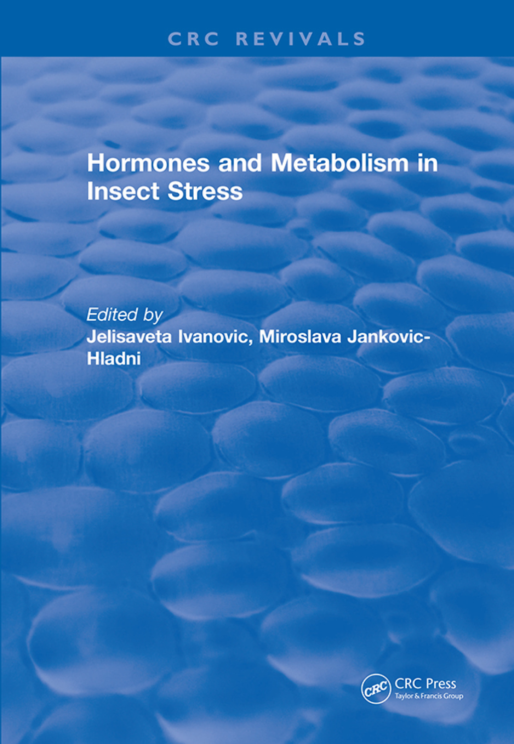 Hormones and Metabolism in Insect Stress 1st Edition