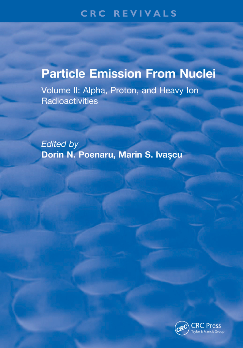 Particle Emission From Nuclei Volume III: Fission and Beta-Delayed Decay Modes 1st Edition