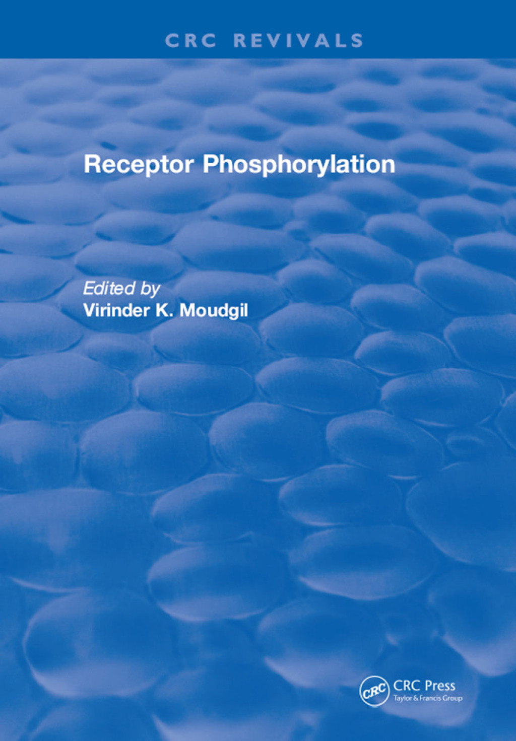 Receptor Phosphorylation 1st Edition