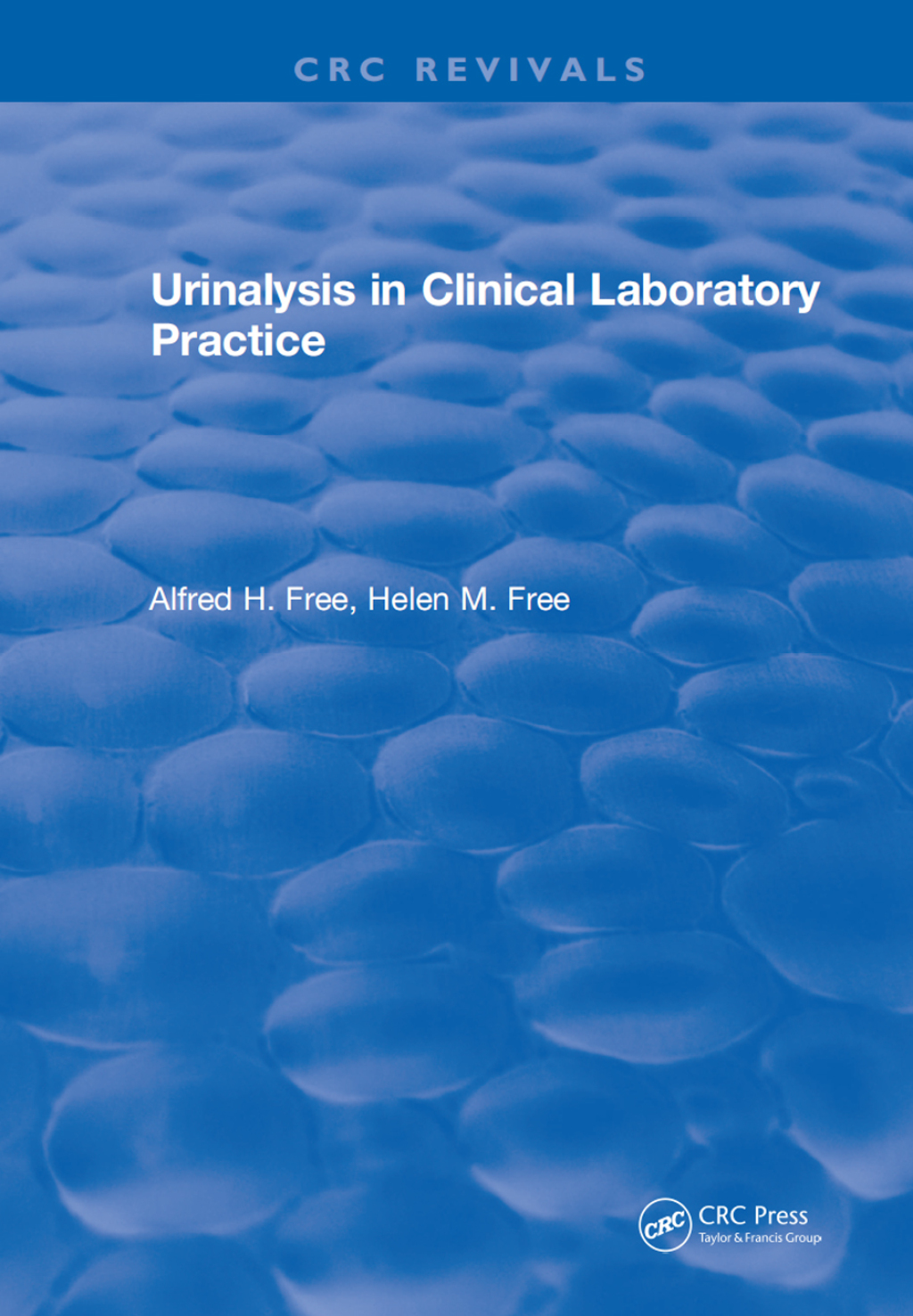 Urinalysis in Clinical Laboratory Practice 1st Edition