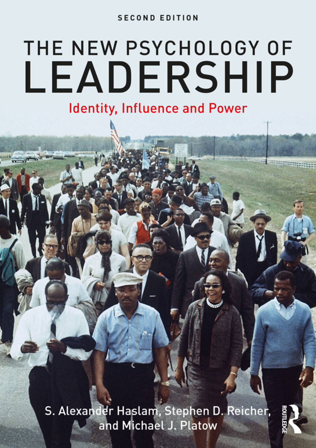 The New Psychology of Leadership Identity, Influence and Power 2nd Edition