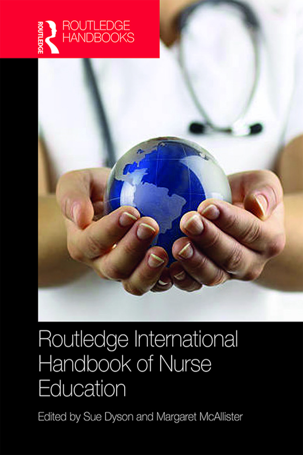 Routledge International Handbook of Nurse Education 1st Edition
