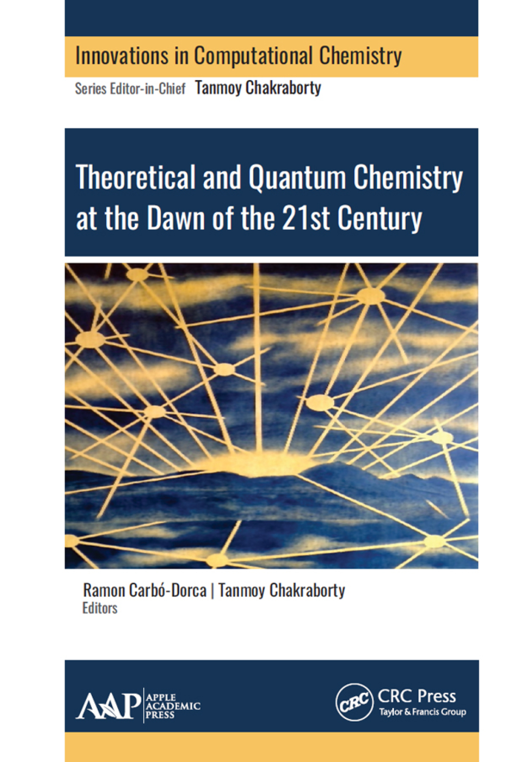 Theoretical and Quantum Chemistry at the Dawn of the 21st Century 1st Edition