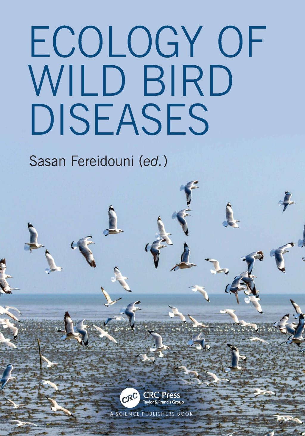 Ecology of Wild Bird Diseases 1st Edition