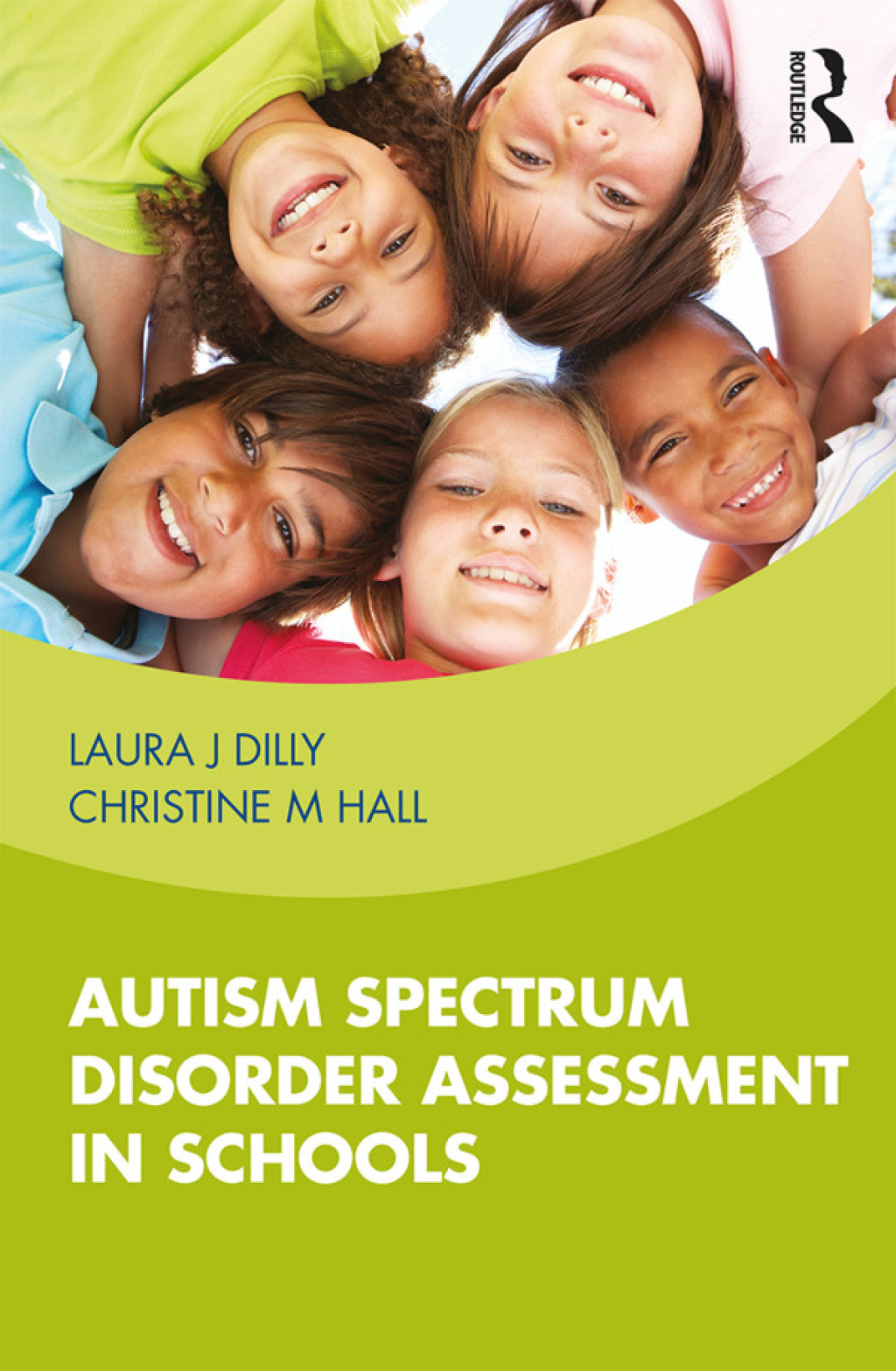 Autism Spectrum Disorder Assessment in Schools 1st Edition