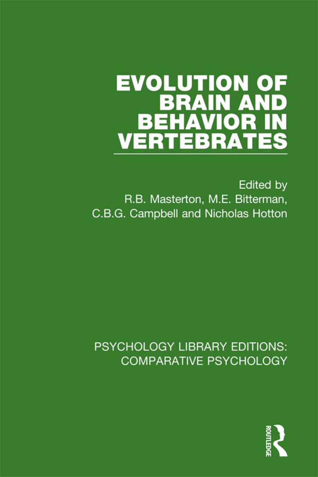 Evolution of Brain and Behavior in Vertebrates 1st Edition