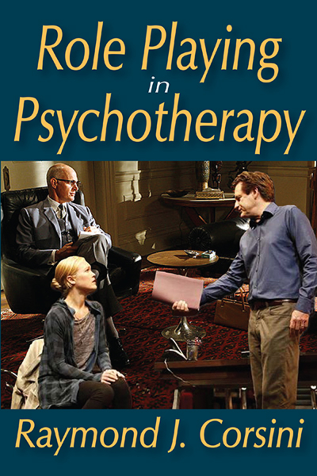 Role Playing in Psychotherapy 1st Edition