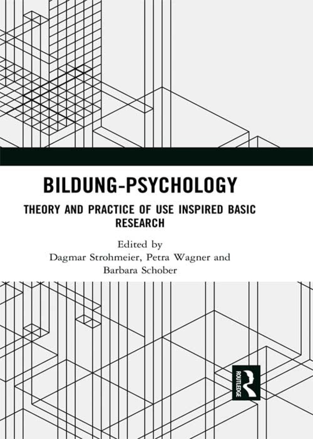 Bildung Psychology Theory and Practice of Use Inspired Basic Research 1st Edition