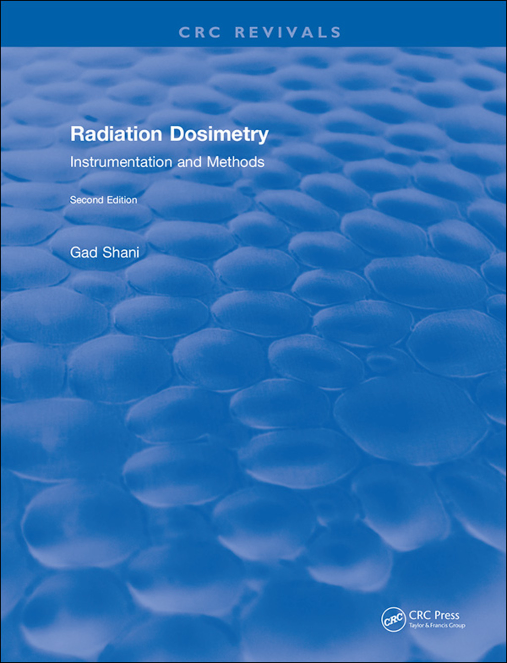 Radiation Dosimetry Instrumentation and Methods (2001) 1st Edition