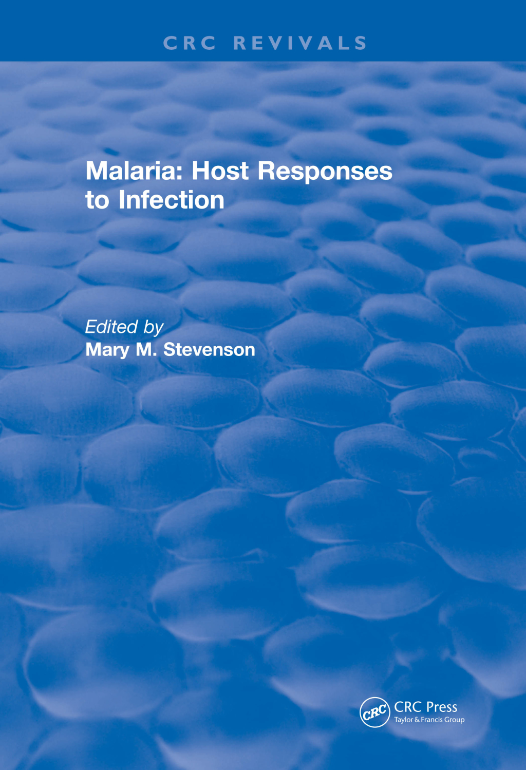 Malaria (1989) Host Responses to Infection 1st Edition