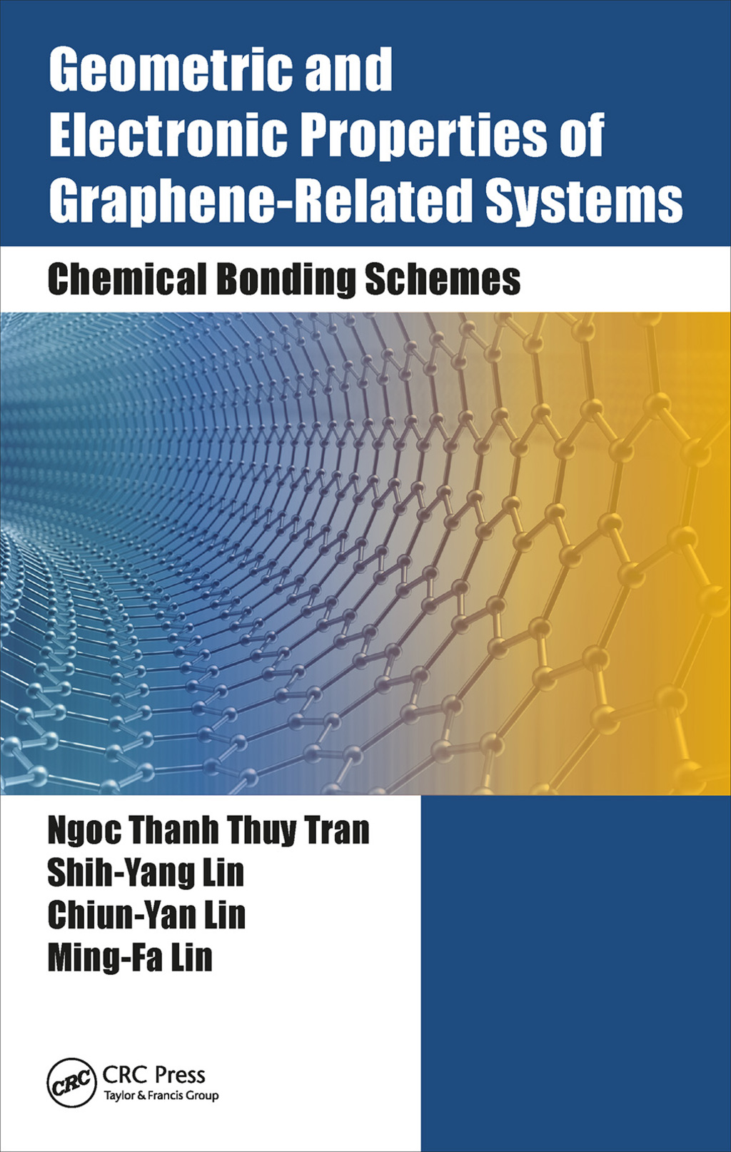 Geometric and Electronic Properties of Graphene-Related Systems Chemical Bonding Schemes 1st Edition