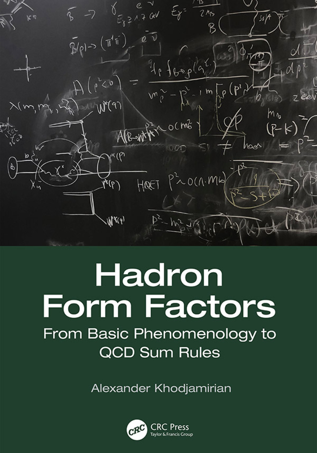 Hadron Form Factors From Basic Phenomenology to QCD Sum Rules 1st Edition