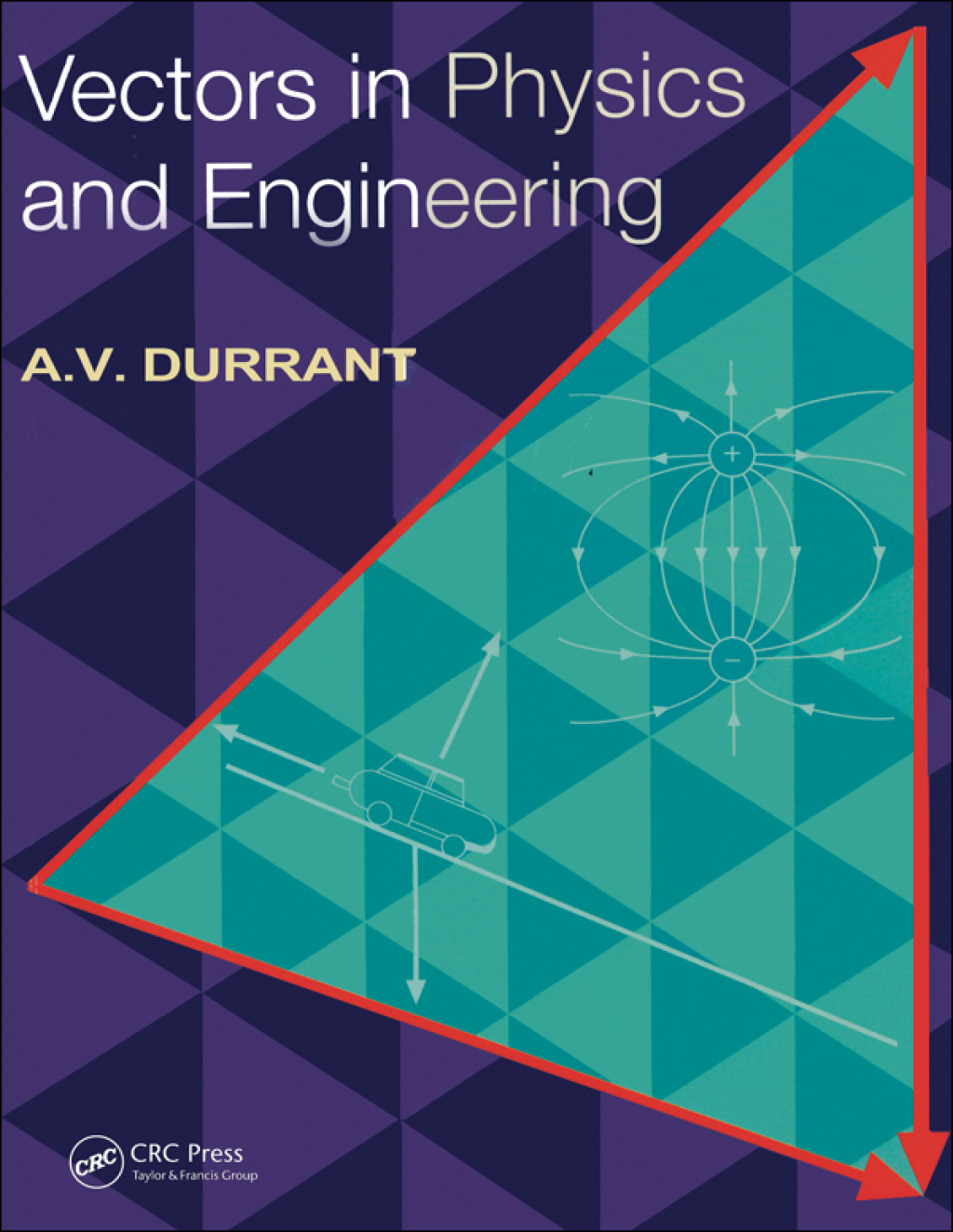 Vectors in Physics and Engineering 1st Edition