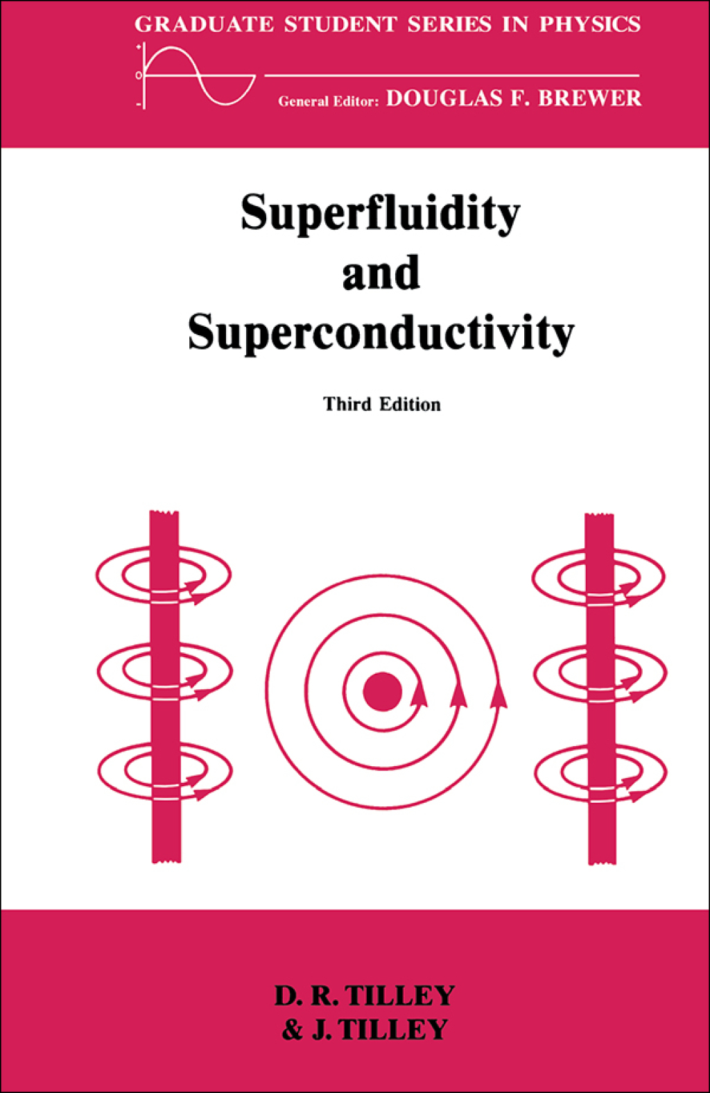 Superfluidity and Superconductivity 1st Edition