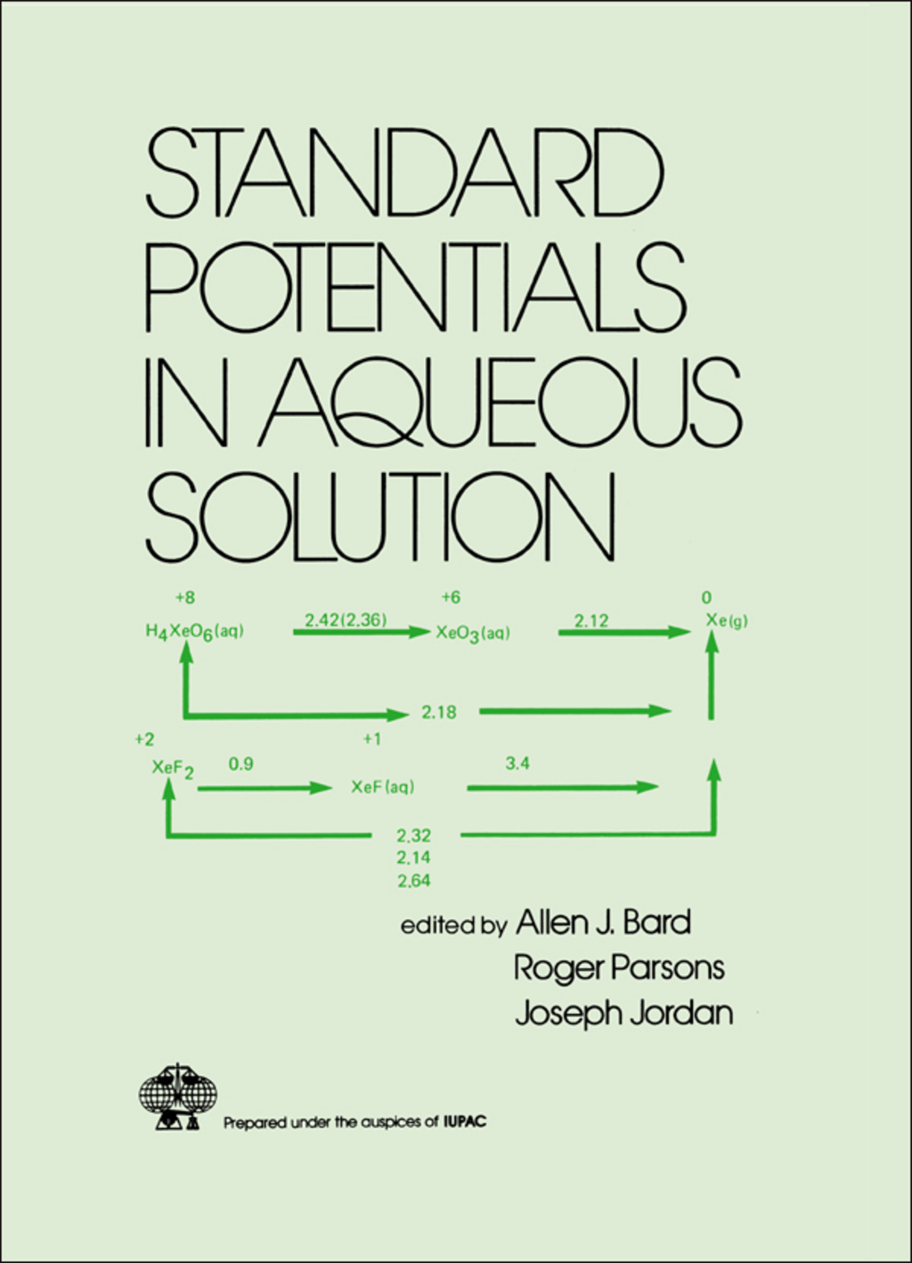 Standard Potentials in Aqueous Solution 1st Edition