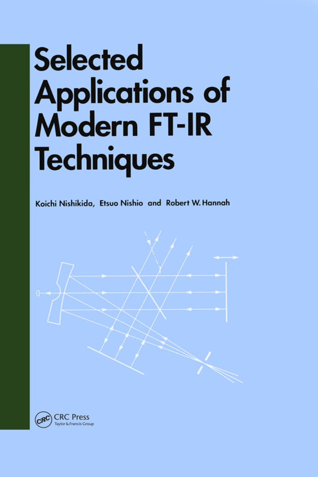 Selected Applications of Modern FT-IR Techniques 1st Edition