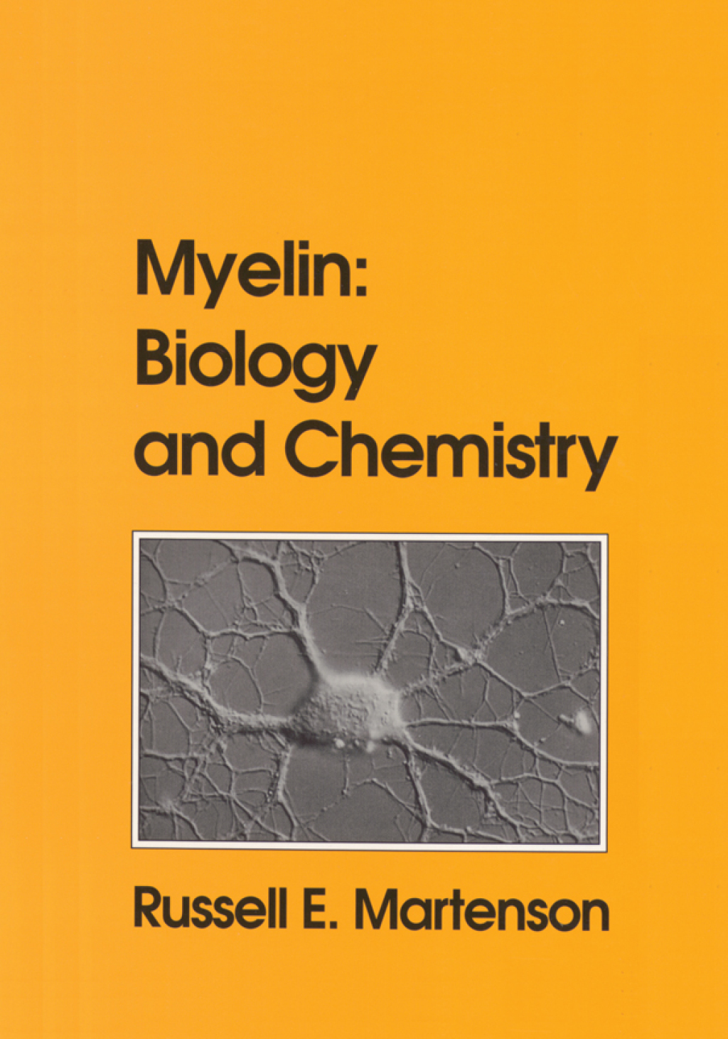 Myelin Biology and Chemistry 1st Edition