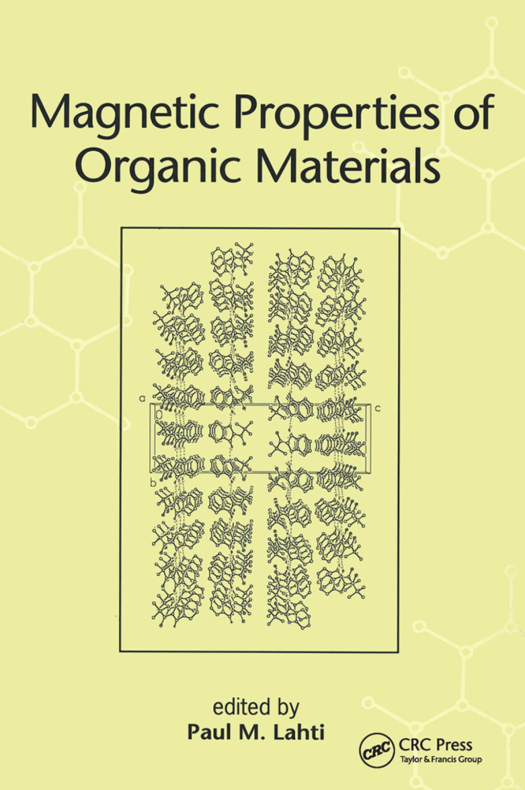 Magnetic Properties of Organic Materials 1st Edition