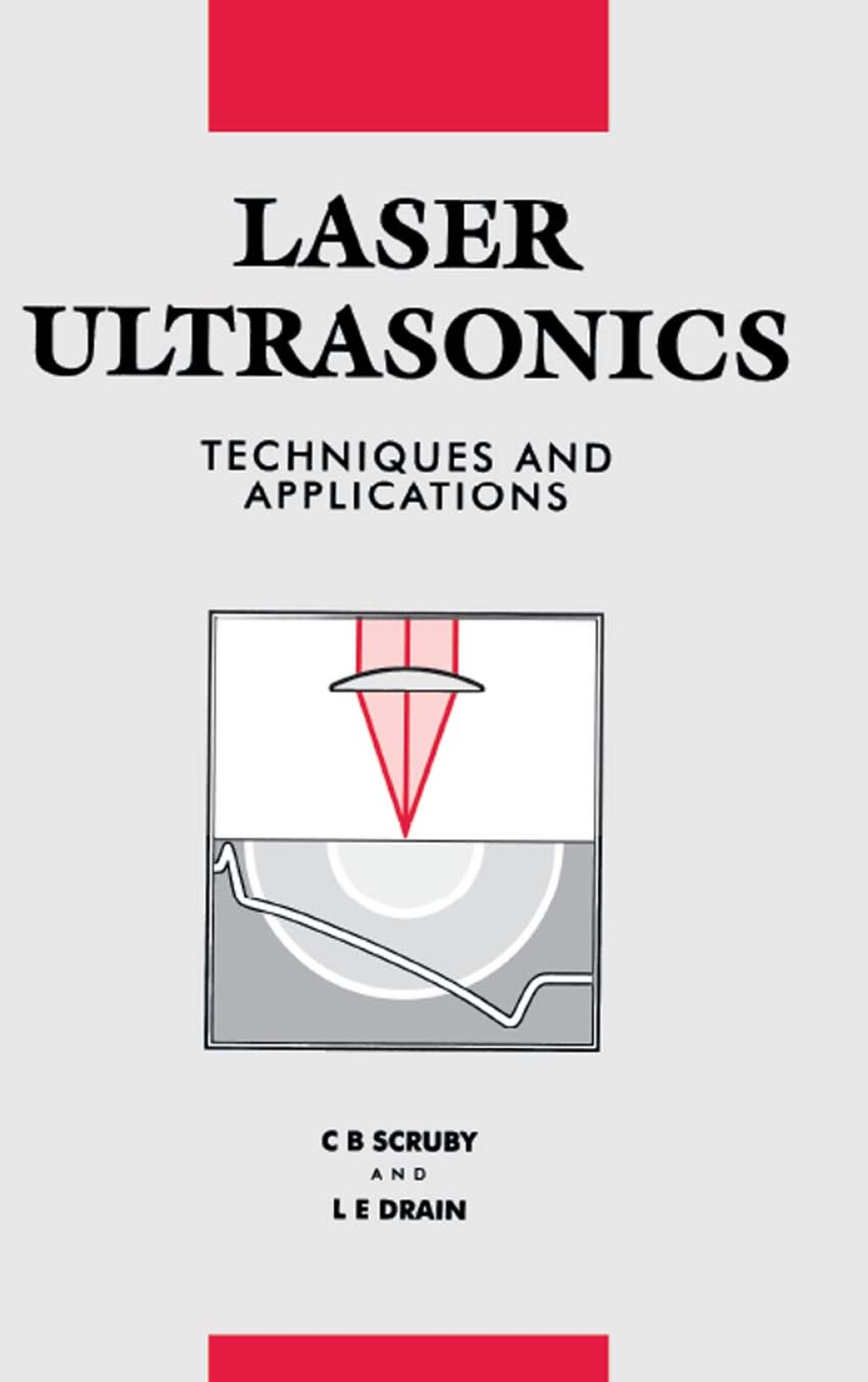 Laser Ultrasonics Techniques and Applications 1st Edition