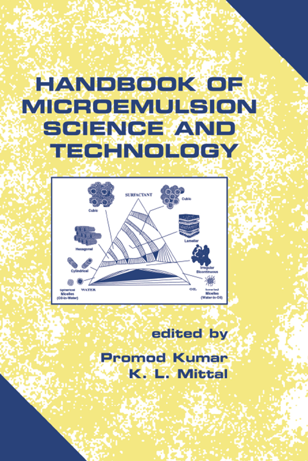 Handbook of Microemulsion Science and Technology 1st Edition