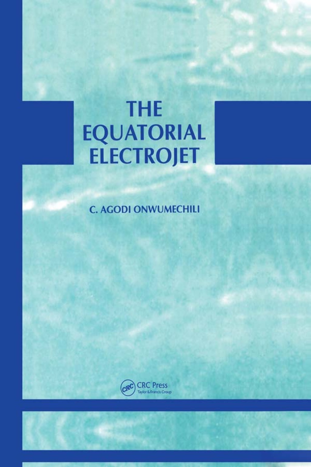 Equatorial Electrojet 1st Edition