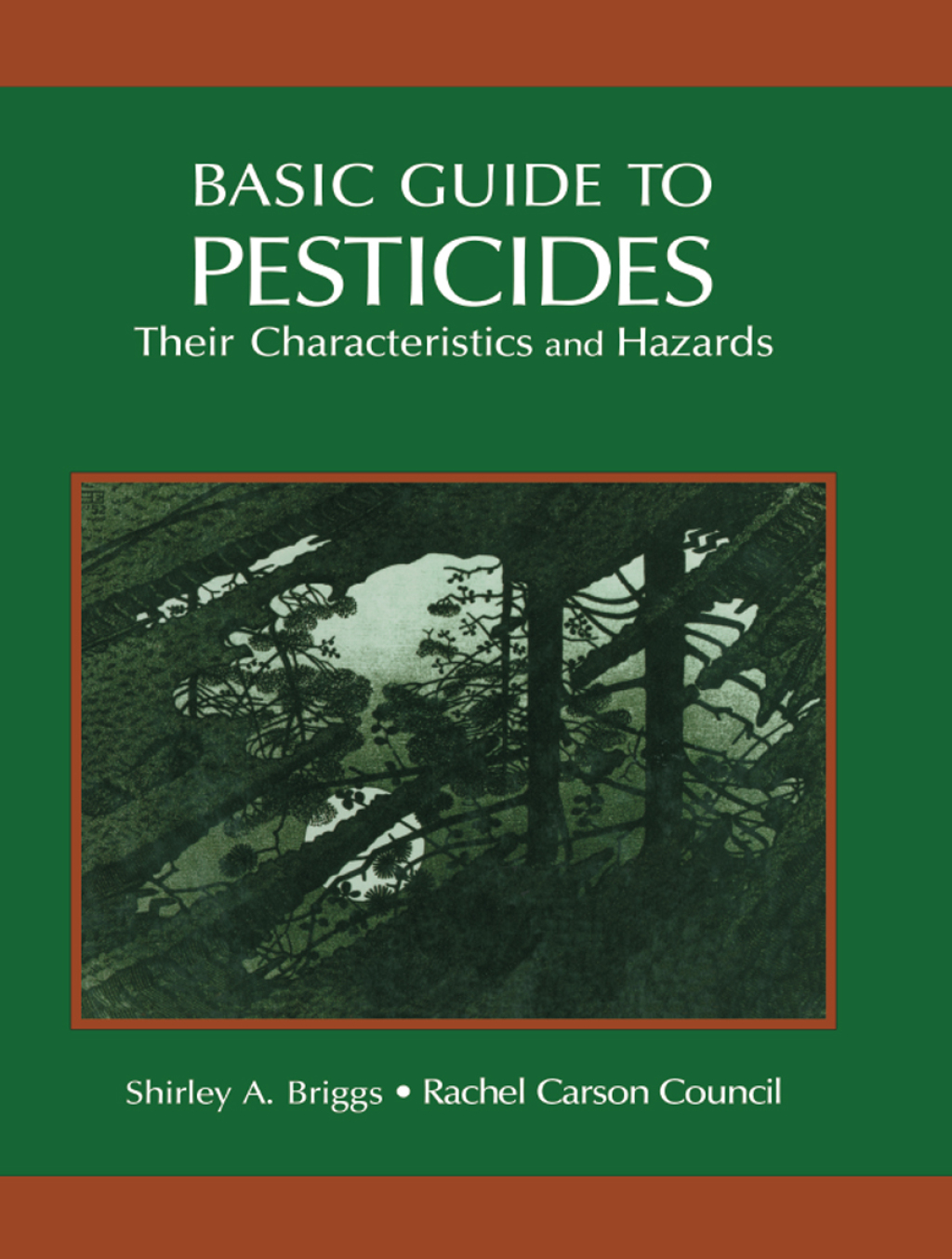 Basic Guide To Pesticides: Their Characteristics And Hazards Their Characteristics & Hazards 1st Edition