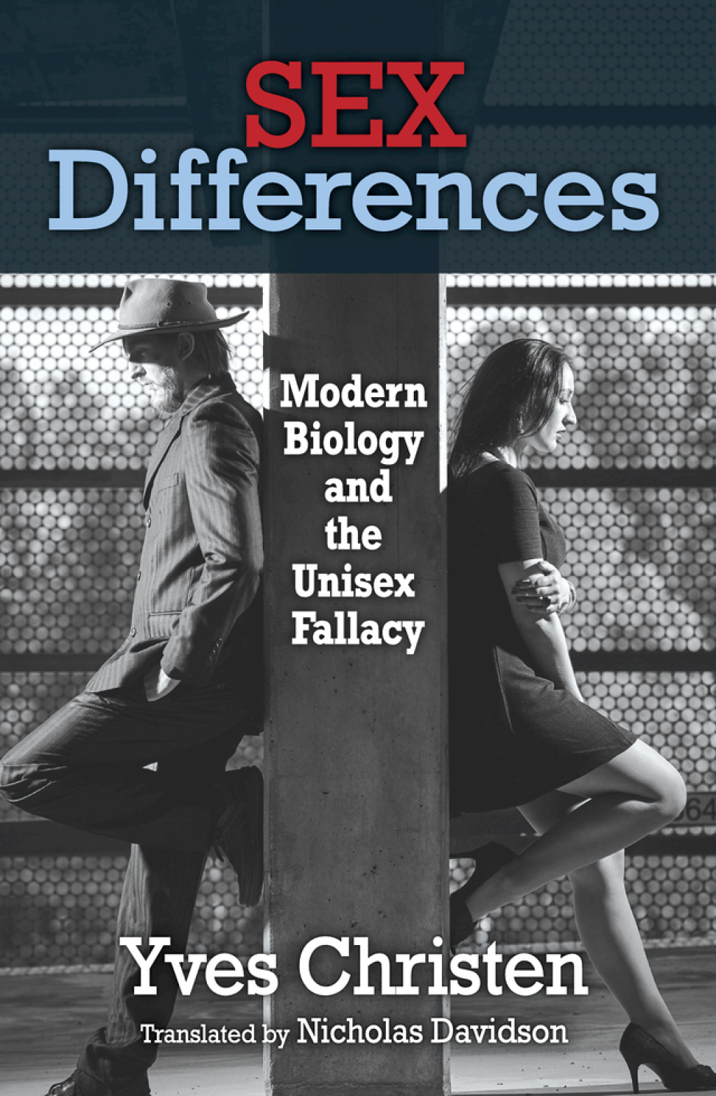 Sex Differences Modern Biology and the Unisex Fallacy 1st Edition