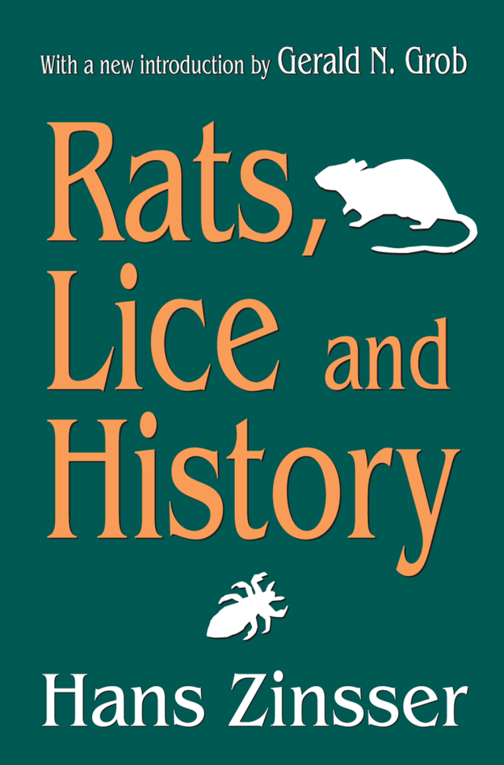 Rats, Lice and History 1st Edition