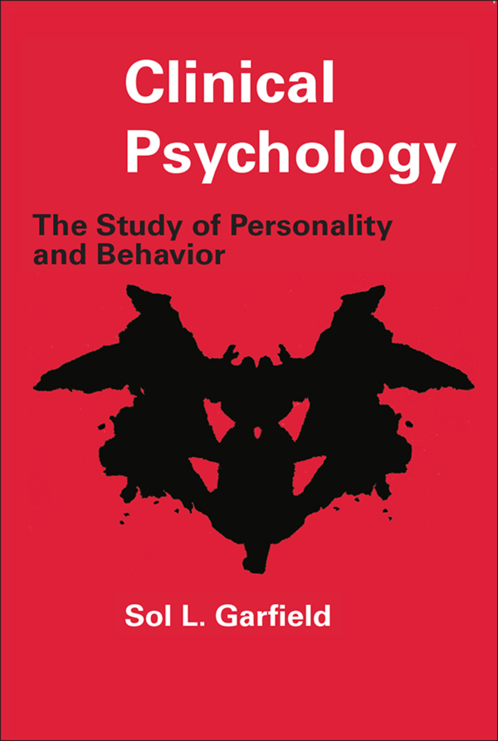 Clinical Psychology The Study of Personality and Behavior 1st Edition