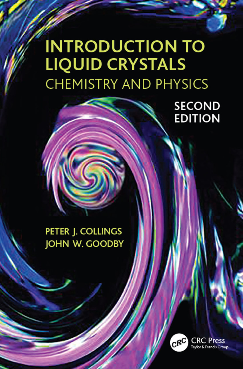 Introduction to Liquid Crystals Chemistry and Physics 2nd Edition