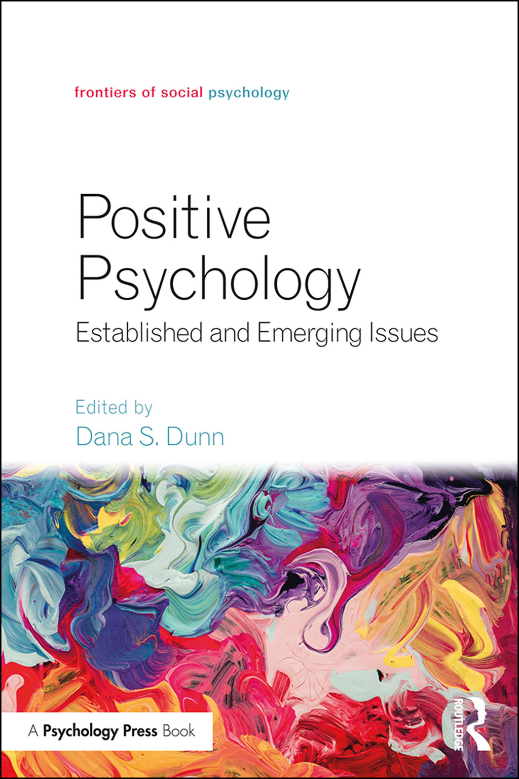 Positive Psychology Established and Emerging Issues 1st Edition