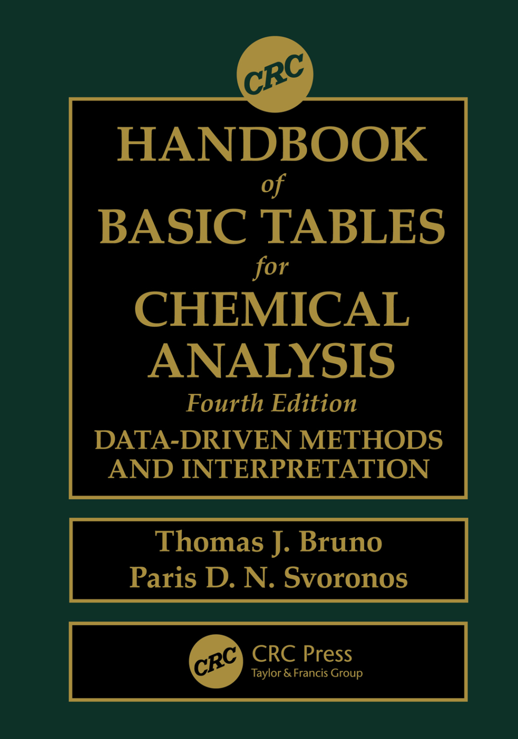CRC Handbook of Basic Tables for Chemical Analysis Data-Driven Methods and Interpretation 4th Edition