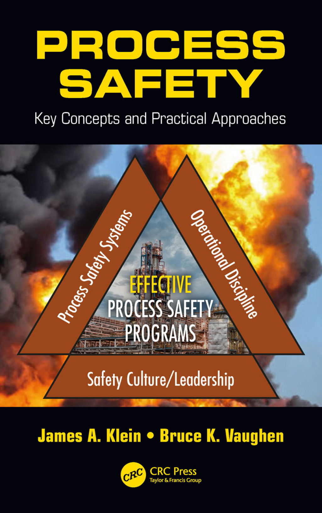 Process Safety Key Concepts and Practical Approaches 1st Edition